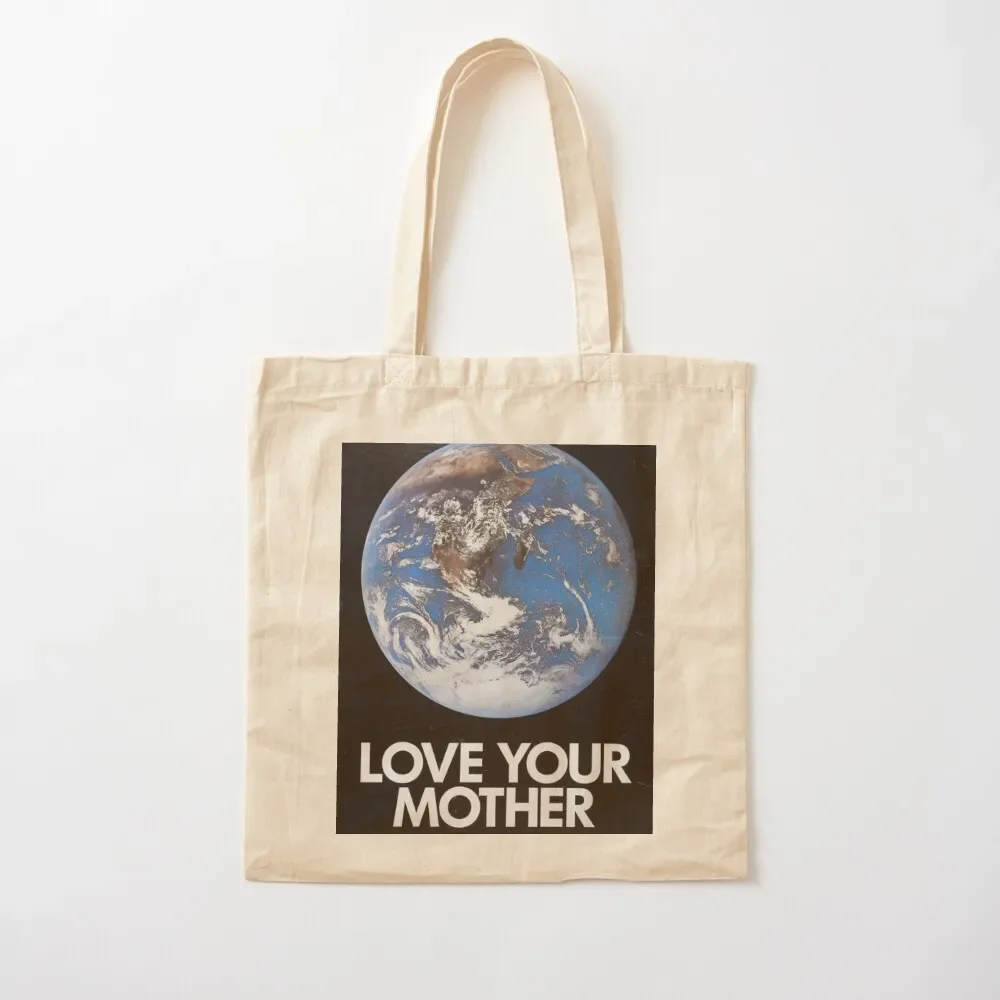 Love Your Mother Tote Bag Big bag hand bags tote bag