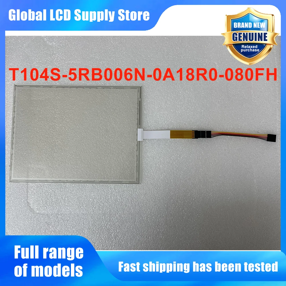 Ecran-tactile-numeriseur-t104s-5rb006n-0a18r0-080fh-panneau-de-remplacement-en-verre-pour-moniteur-lcd-dispositif-industriel