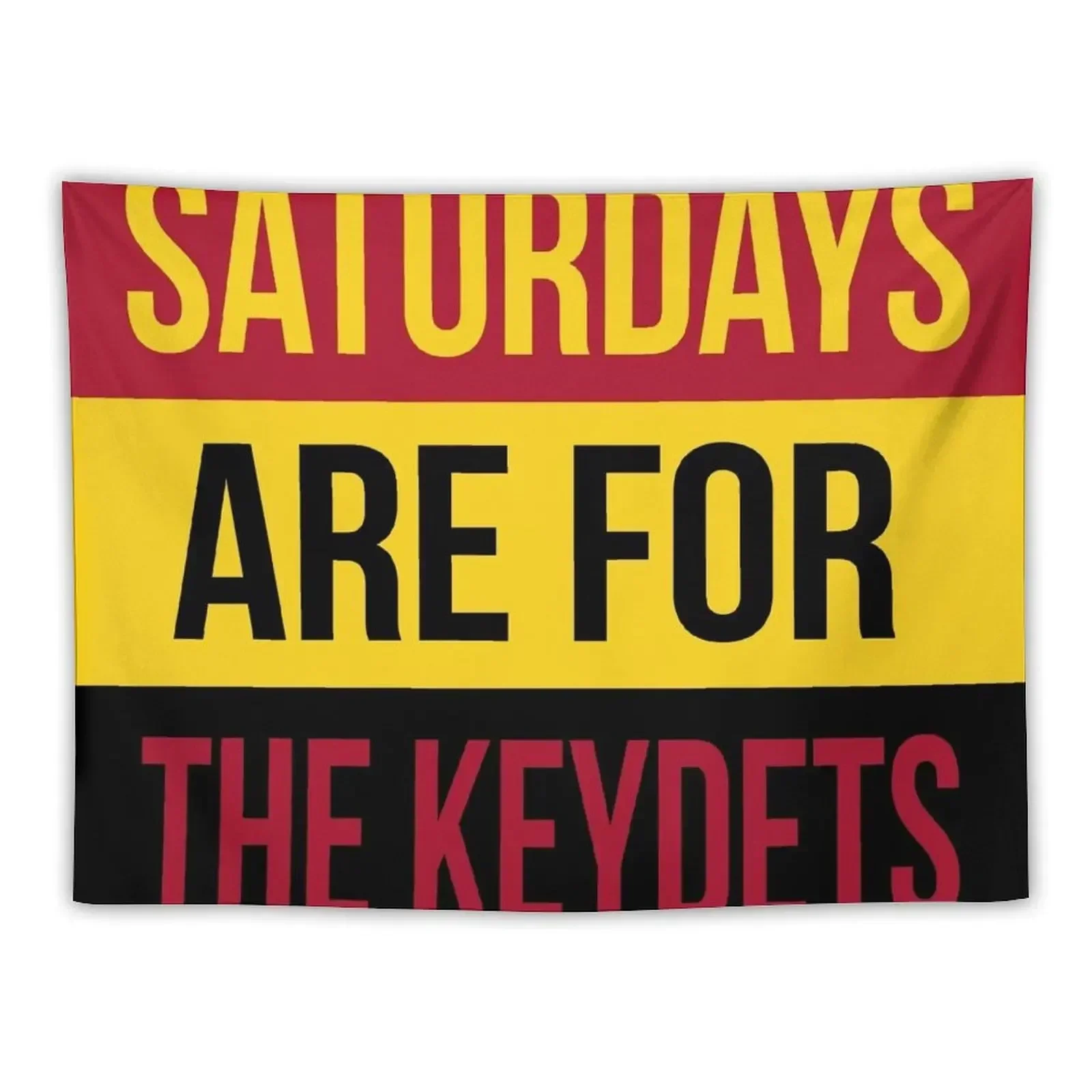 

Saturdays Are For The Keydets Shirts & Stickers Tapestry Bedroom Decor Aesthetic Room Decorator Tapestry