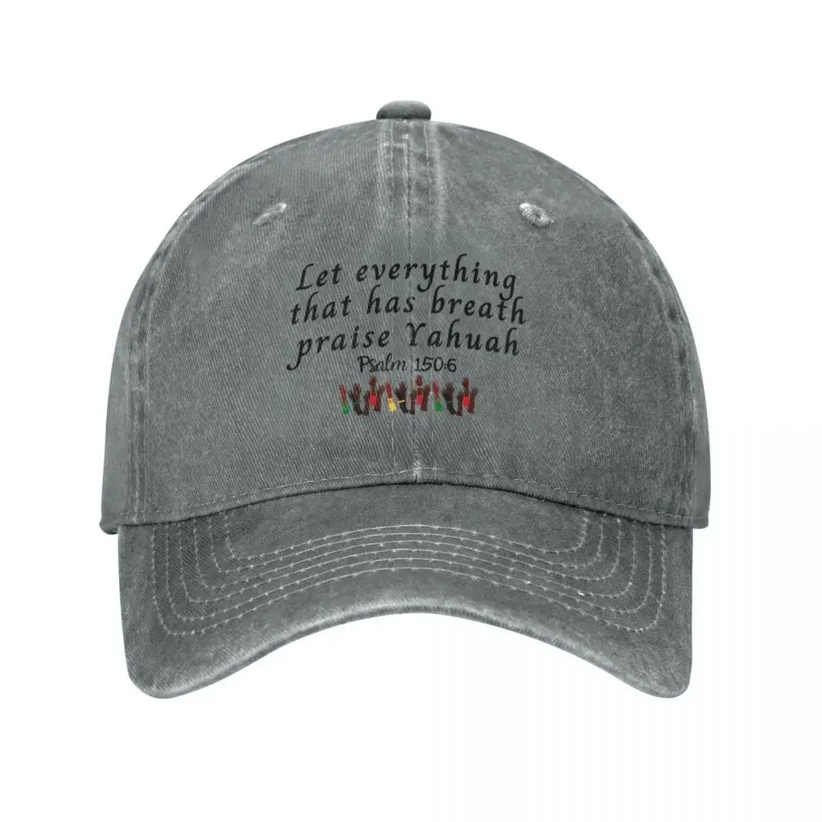 Let Everything That Has Breath Praise Yahuah ( LORD, The Most High) Psalm 150:6 Baseball Cap Wild Ball Hat Rave Hats Woman Men's