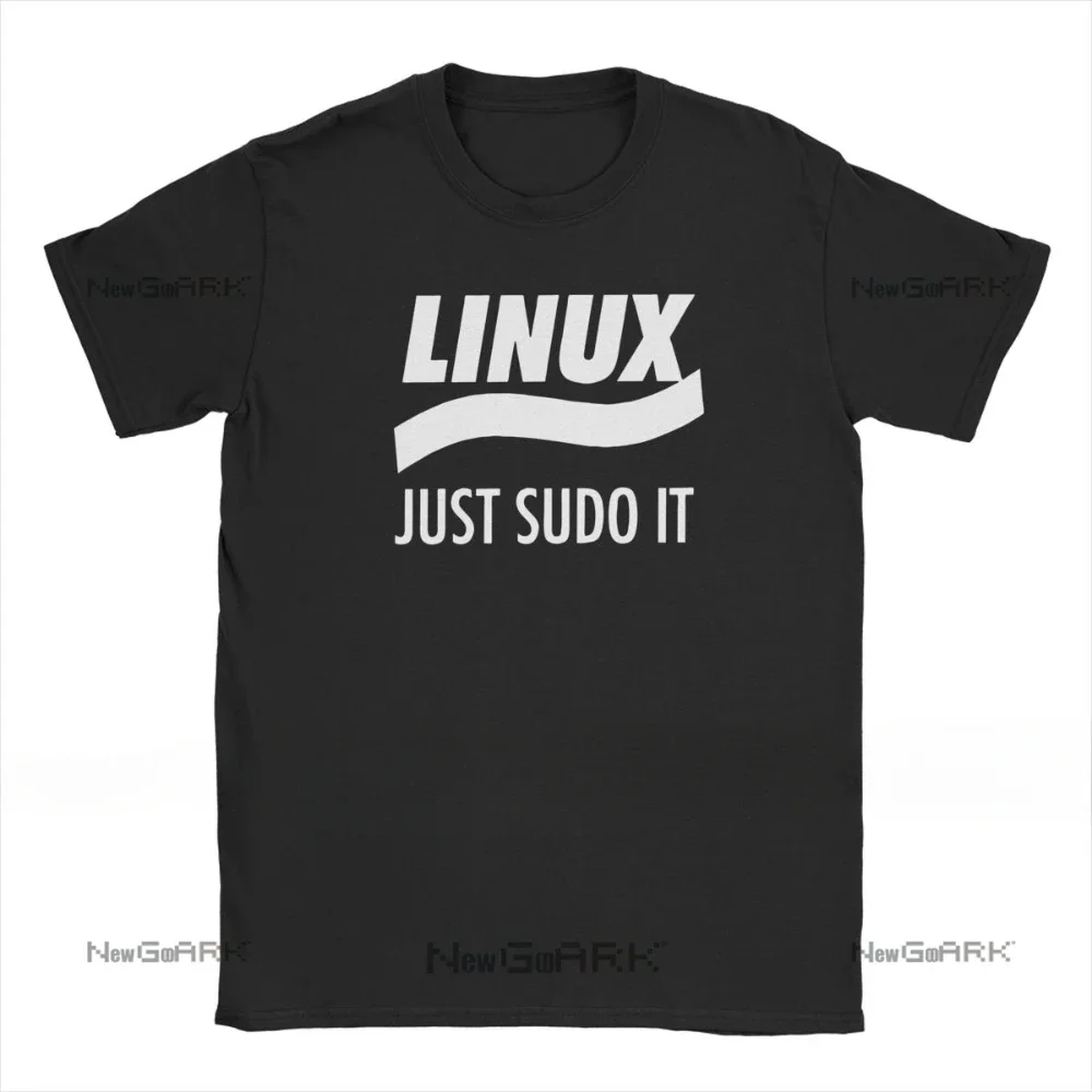 Crewneck Short Sleeve T Shirt Adult Linux Just Sudo It T-s Men Programmer Computer Developer Geek Nerd Amazing Tee