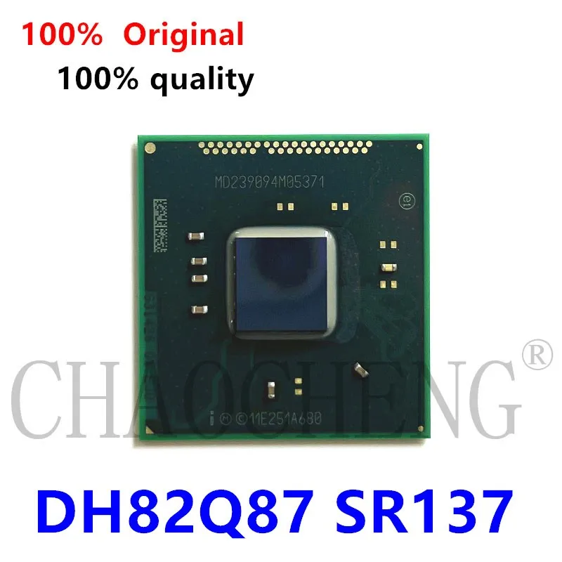 100% Original new DH82H87 SR139 DH82Z87 SR13A DH82B85 SR13C DH82Q85 SR138 DH82Q87 SR137 DH82H81 SR13B BGA Chipset