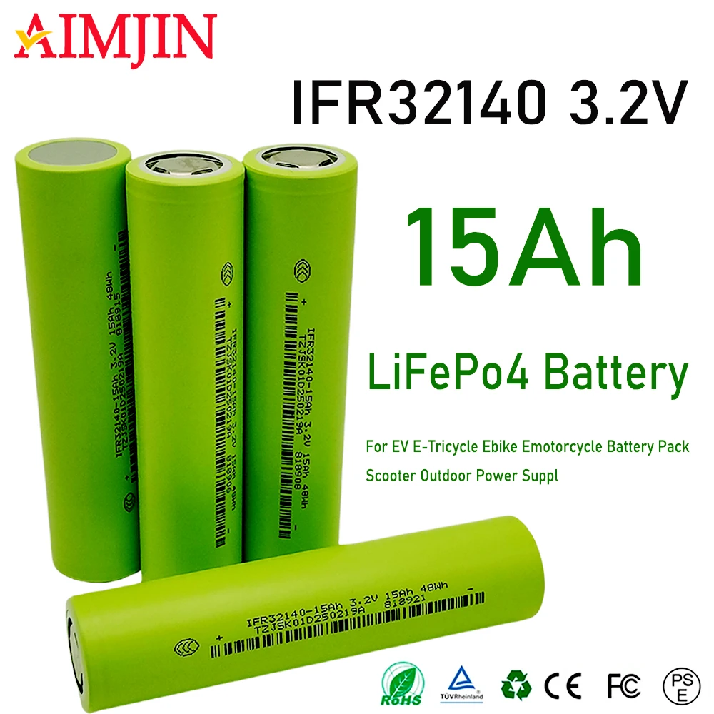 

100% Original New 32140 3.2V 15Ah LiFePo4 Battery for EV E-Tricycle Ebike Emotorcycle Battery Pack Scooter Outdoor Power Suppl