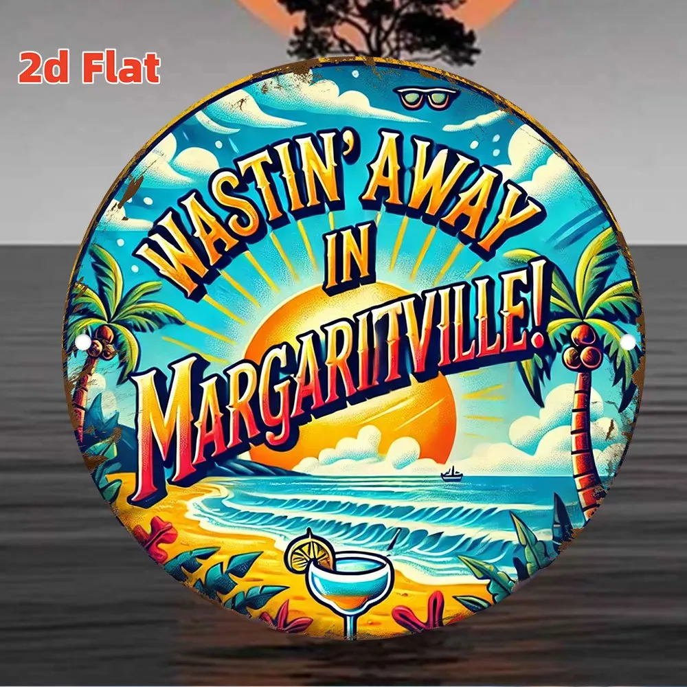 2D Flat, 1-teiliges Metallschild „Wastin' Away in Margaritaville“ D mit Tropical Beach Lyrics“ „Wastin' Away“