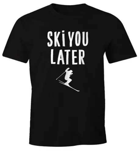 Herren T-Shirt Ski you later Ski-Fahrer Ski-Urlaub Wintersportler Piste lustig