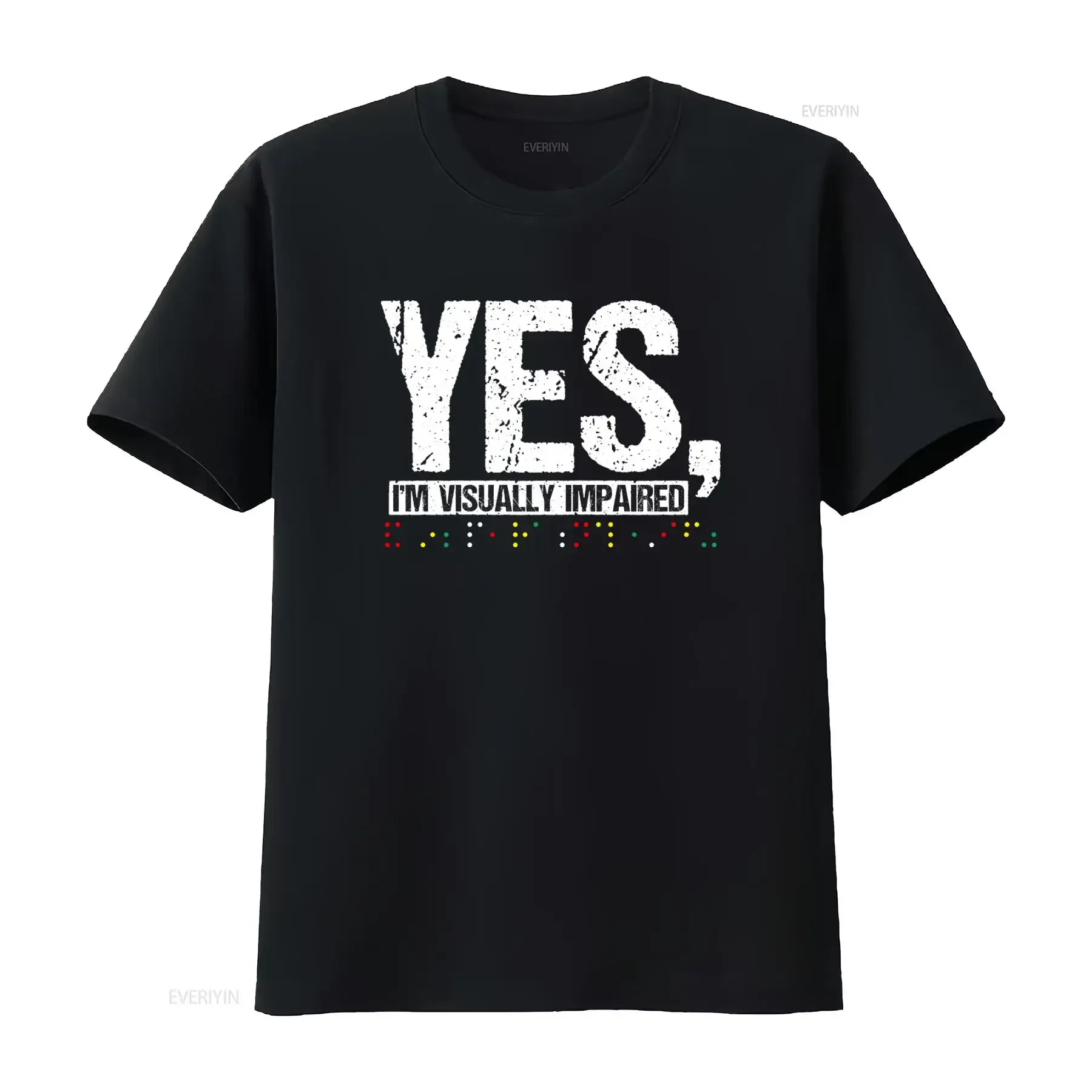 Yes I'm Visually Impaired Visual Impairment T Shirt For Men And Women With Funny Blindness Design Humorous Appeal vintage homme