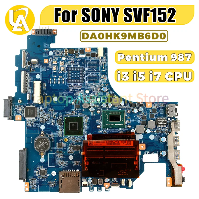 DA0HK9MB6D0 For SONY Vaio SVF152 Laptop Motherboard A1951374A  A1945014A Pentium 987 i3 i5 i7 CPU Notebook Mainboard Tested