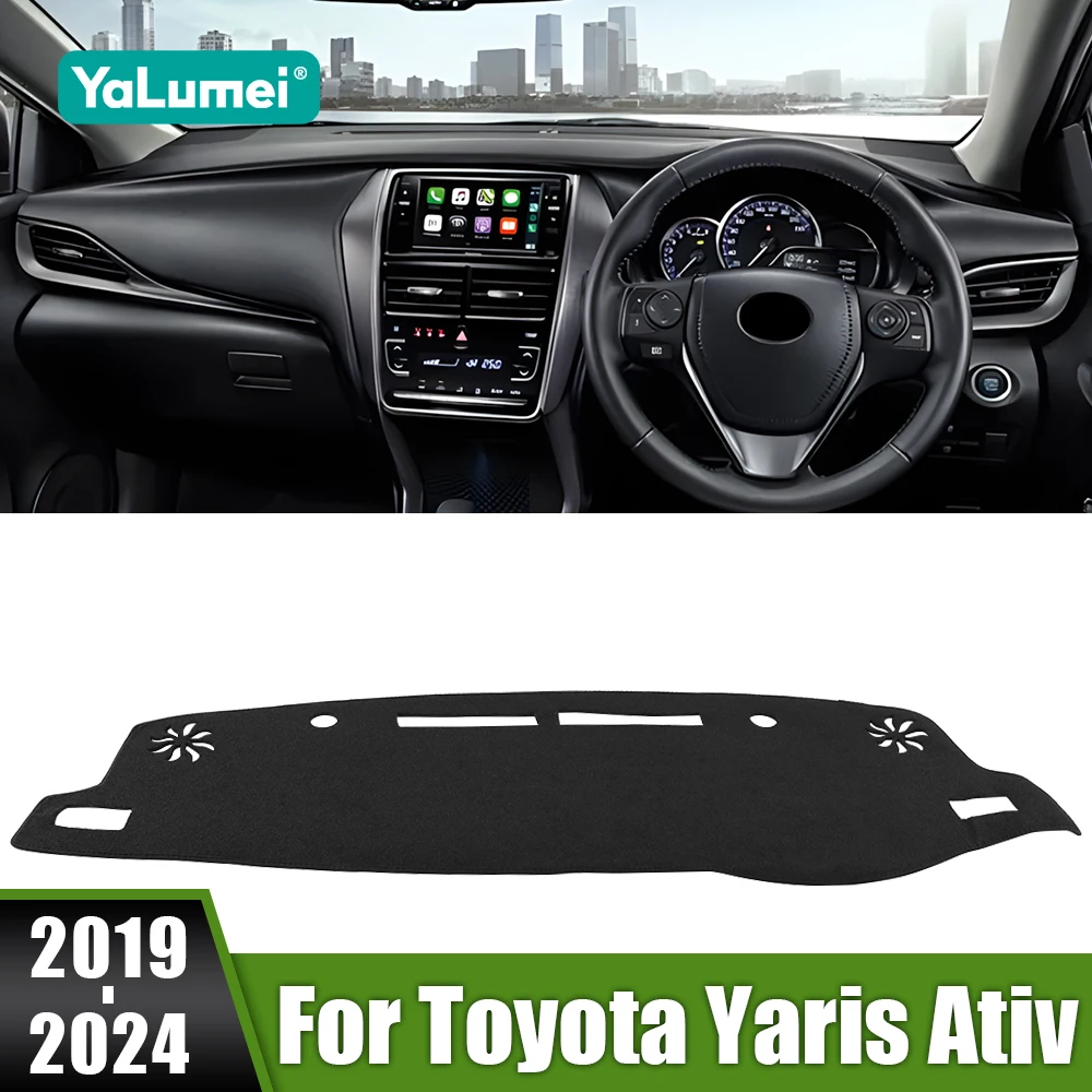 

For Toyota Yaris Ativ 2019 2020 2021 2022 2023 2024 Car Dashboard Cover Avoid Light Pads Sun Shade Mats Anti-UV Interior Carpets