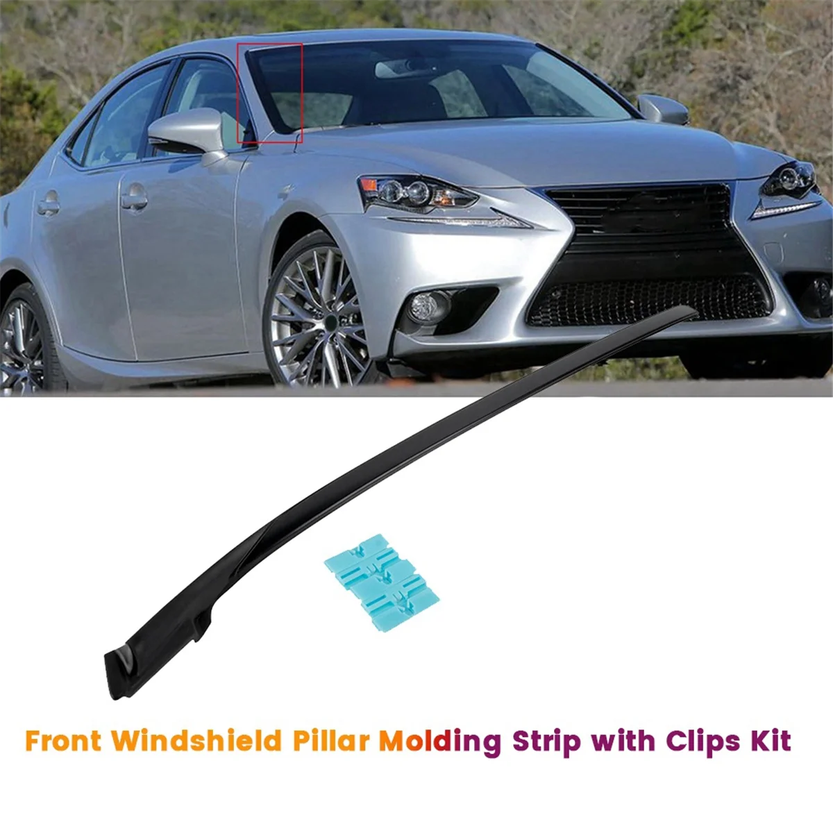 Windshield Pillar Molding+Clips Kit for Lexus is IS200D IS250 IS300 IS350 06-13 Outer Protective Strip 75551-53020