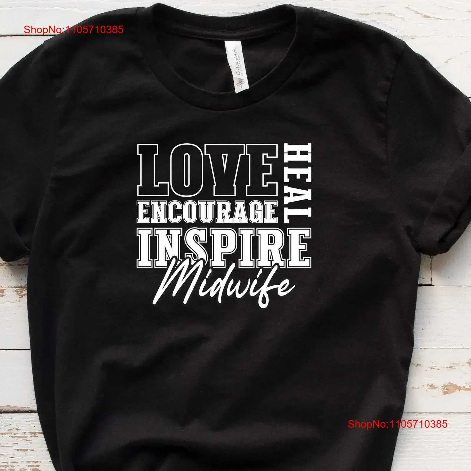 Midwife T Shirt For Love Encourage Heal Inspire Certified Nurse CNM CM Midwifery H2273 vintage Washed designer clothes