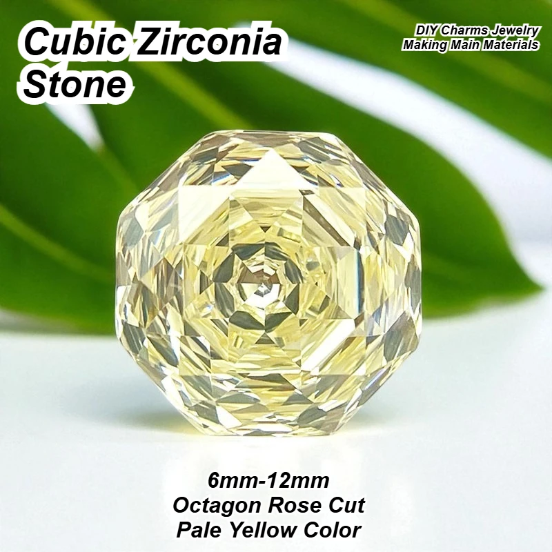 

Cubic Zirconia Stone Octagon Rose Cut Pale Yellow Color Loose Stones 6mm-12mm Used for DIY Charms Jewelry Making Main Materials
