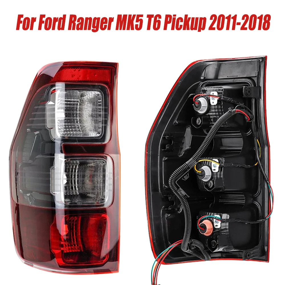 

Tail light For Ford Ranger MK5 T6 Pickup 2011 2012 2013 2014 2015 2016 2017 2018 Car Rear Brake Lamp Assembly With Wire No Bulbs