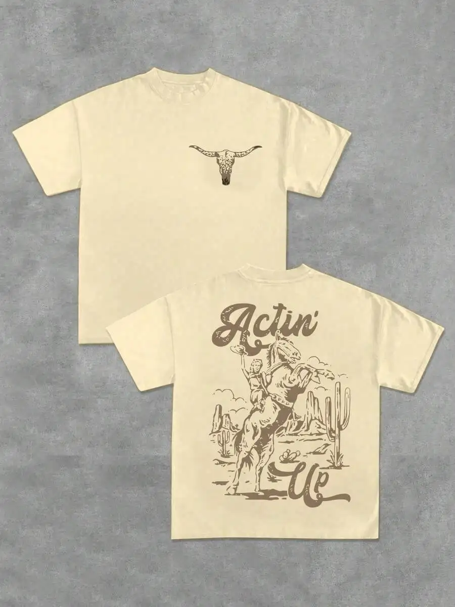 

Western Actin Up Rodeo Graphic Short Sleeve T-Shirt 100% Cotton Comfortable Tee