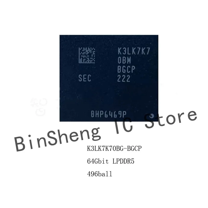 

New original K3LK7K70BM-BGCP 496BALL 8GB LPDDR5