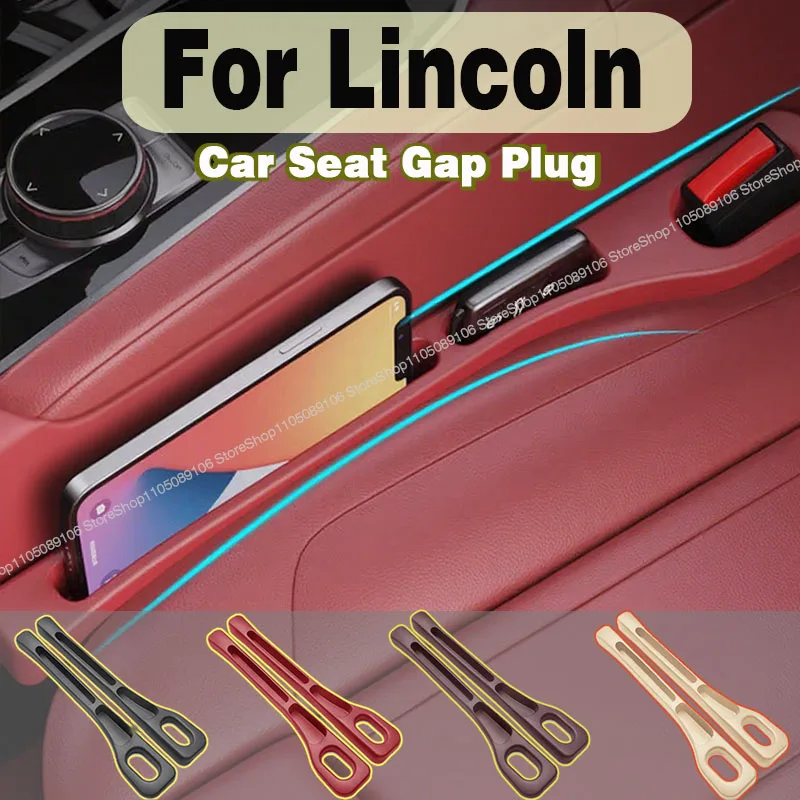 

For Lincoln Z Corsair Nautilus Aviator Navigator Accessories Car Seat Gap Plug Strip Leak-Organizer Proof Strip Filler
