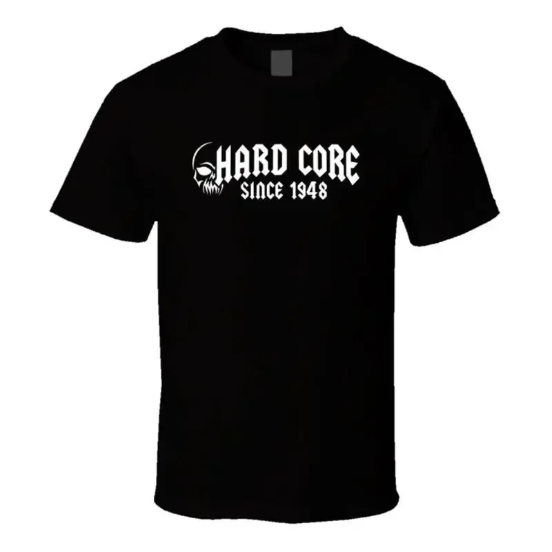 Hard Core Since 1948 Birthday Year Tshirt
