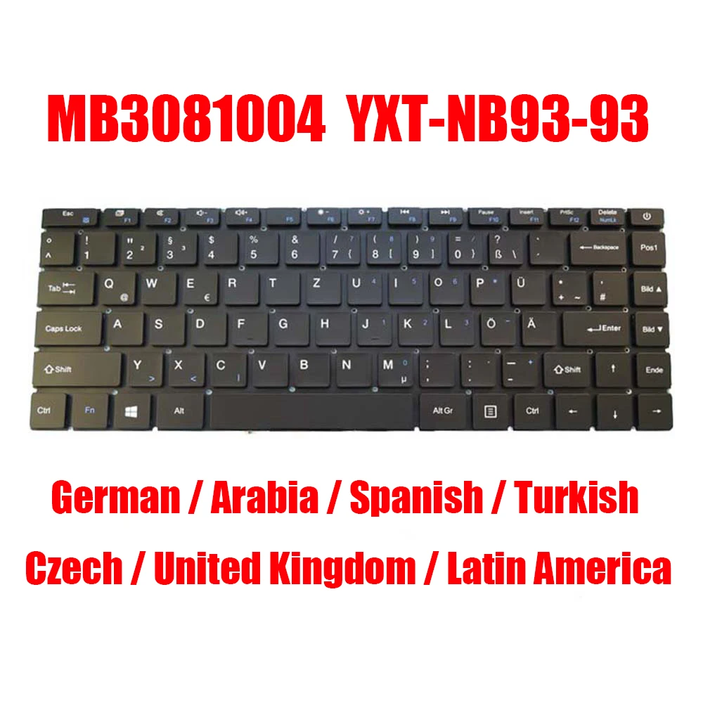 GR AR LA TR UK CZ Teclado para laptop MB 3081004   YXT-NB93-93 MB 3081001   Árabe Alemã Turco Checo Reino Unido América Latina Novo