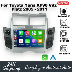 For Toyota Yaris XP90 Vitz Platz 2005-2011 Android 15 Car Radio Carplay Central Multimedia Players Intelligent car audio system