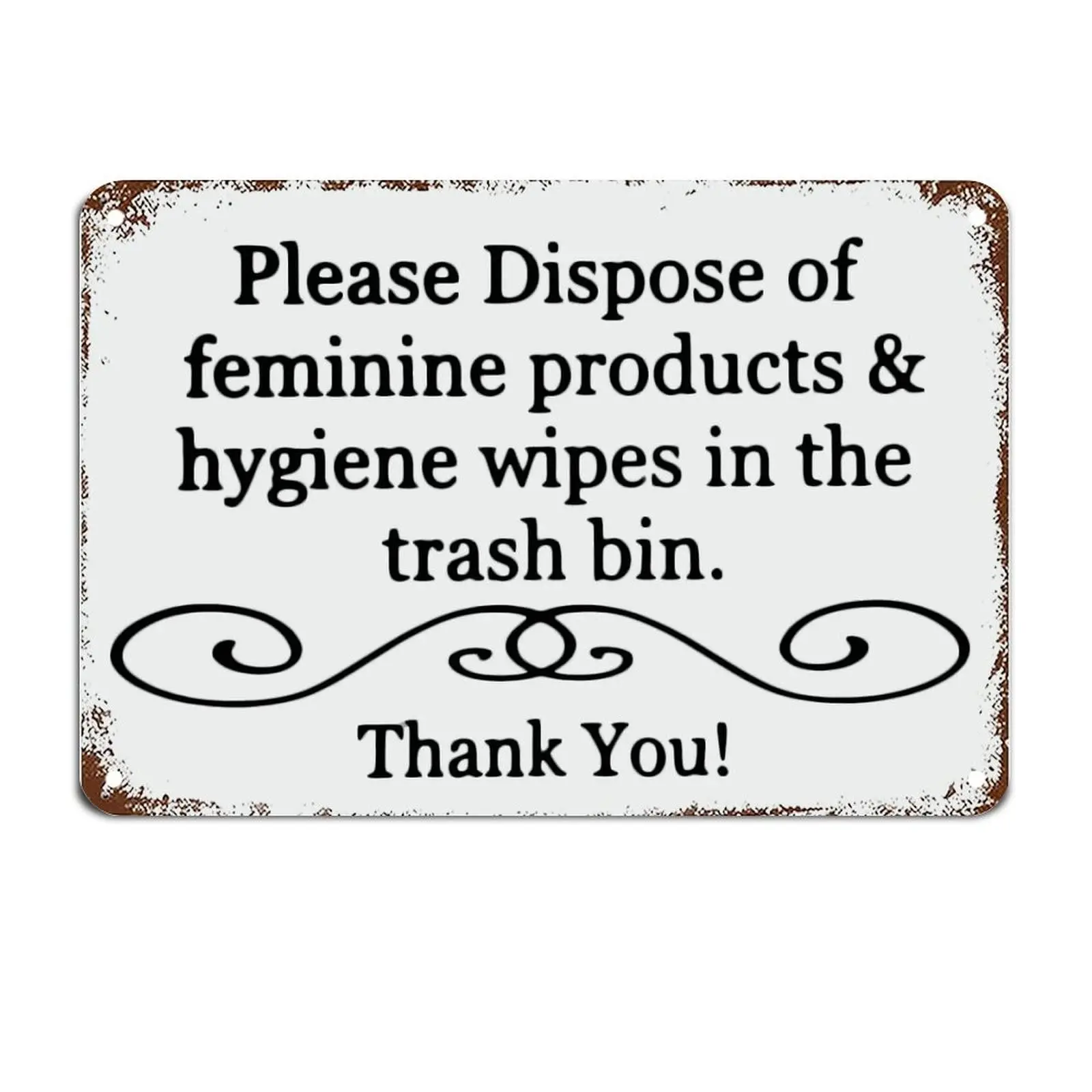Please Dispose of Feminine Products Hygiene Wipes Signs with Funny Sayings Metal Sign Motivational Wall Art Rustic Wall Decorati