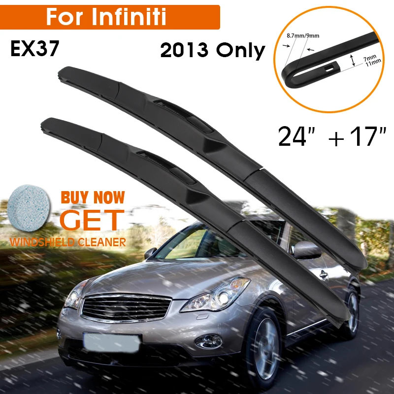 

Car Wiper Blade For Infiniti EX37 2013 Only Windshield Rubber Silicon Refill Front Window Wiper 24"+17" LHD RHD Auto Accessories