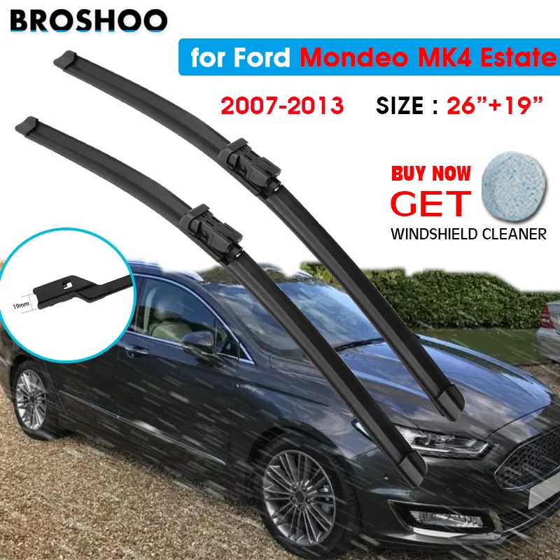 

Car Wiper Blade For Ford Mondeo MK4 Estate 26"+19" 2007-2013 Auto Windscreen Windshield Wiper Blade Window Fit Push Button Arm