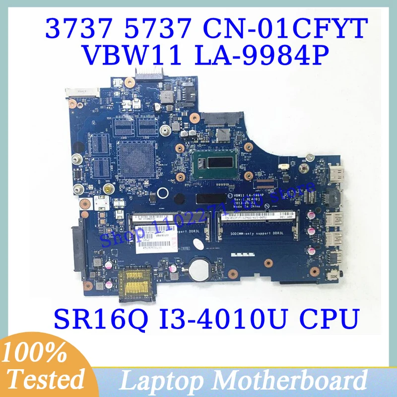 CN-01CFYT 01CFYT 1CFYT For Dell 3737 5737 With SR16Q I3-4010U CPU Mainboard VBW11 LA-9984P Laptop Motherboard 100% Working Well