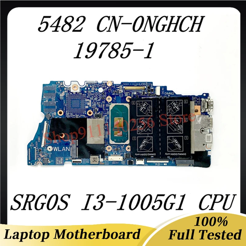 

Mainboard CN-0NGHCH 0NGHCH NGHCH For DELL inspiron 14 5482 Laptop Motherboard 19785-1 SRG0S I3-1005G1 CPU 100% Full Working Well