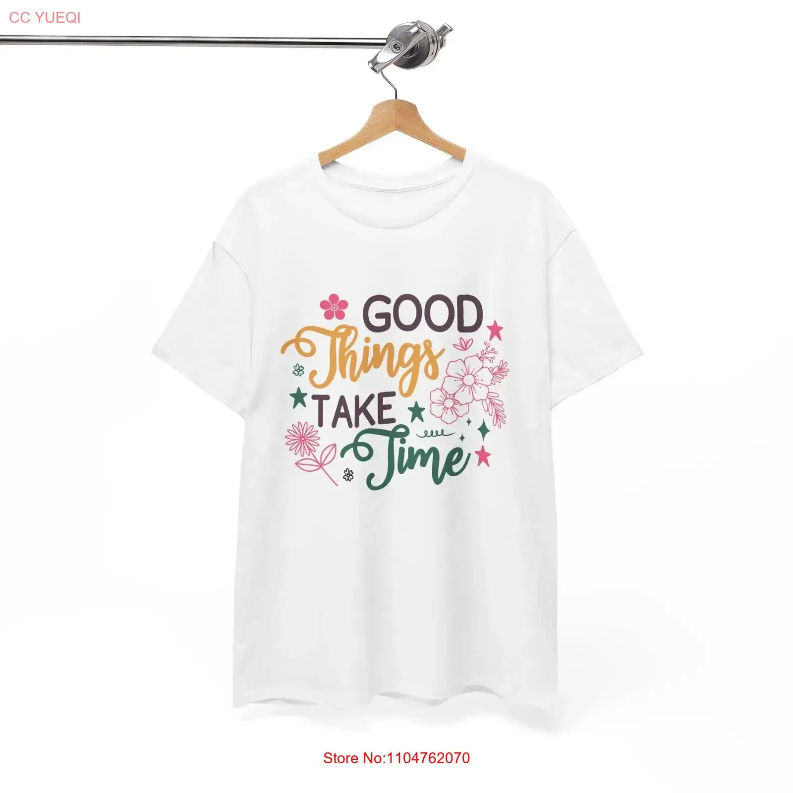 Good Things Take Time T Shirt One of a Kind Funny for Fun People vintage Washed Soft Comfortable Breathable Casual homme