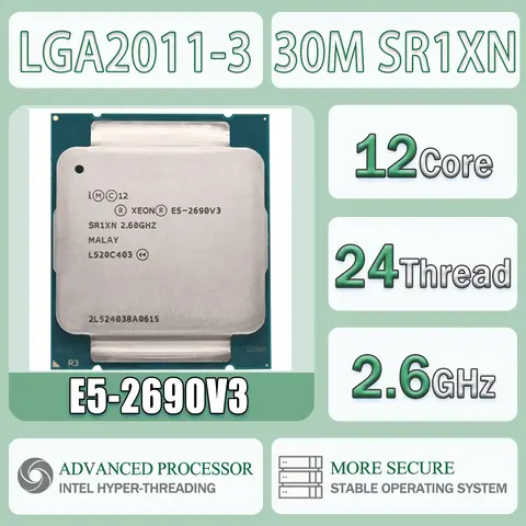 Intel Xeon E5-2690V3 2.6GHz 12 Cores 24 Threads 30MB E5 2690V3 Computer CPU Processor Server E5 2690 V3 Package LGA 2011-3 SR1XN