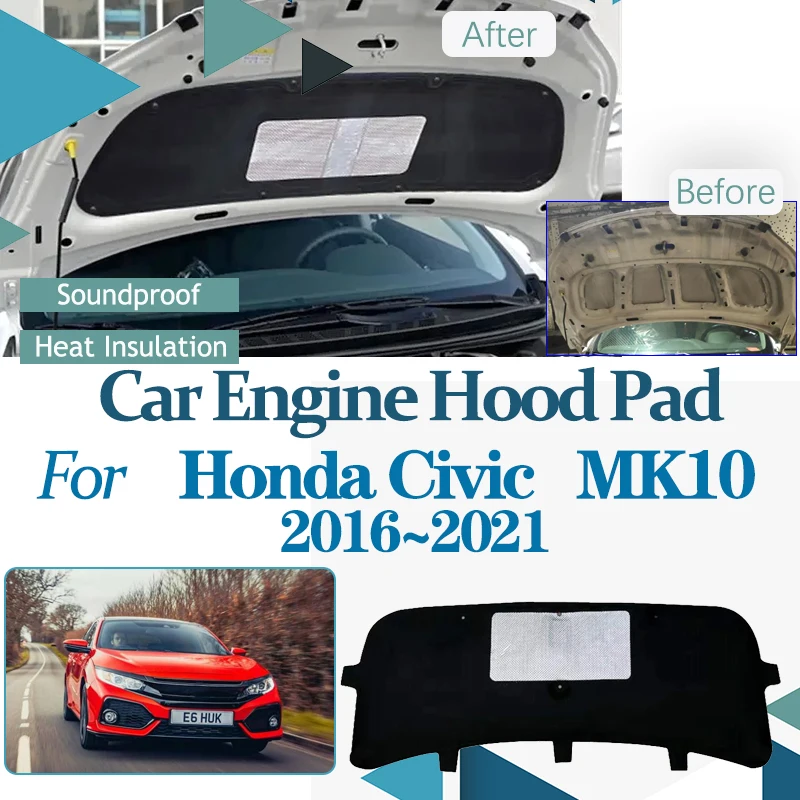 

for Honda Civic 10th Gen Accessories MK10 2016~2021 Car Engine Hood Sound Cover Sound Insulation Flame Retardant Mat Accessories