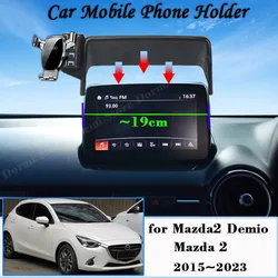 For Mazda2 Demio Mazda 2 Hatchback 2015~2023 Screen Car Mobile Phone Holder GPS Bracket Gravity Mount Support Stand Accessories