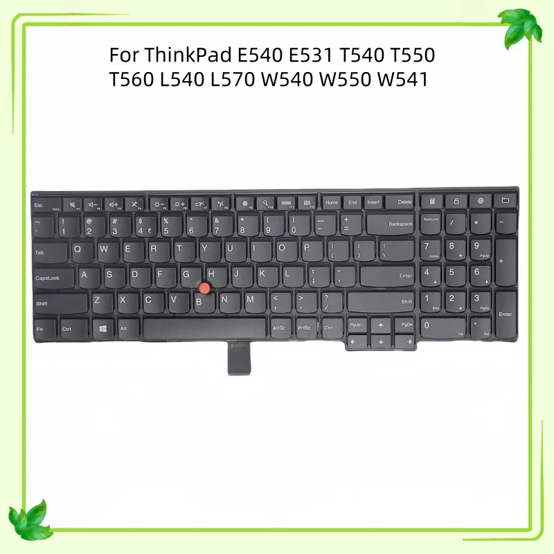 New US English Laptop Layout Keyboard For Lenovo ThinkPad E540 E531 T540 T550 T560 L540 L570 W540 W550 W541