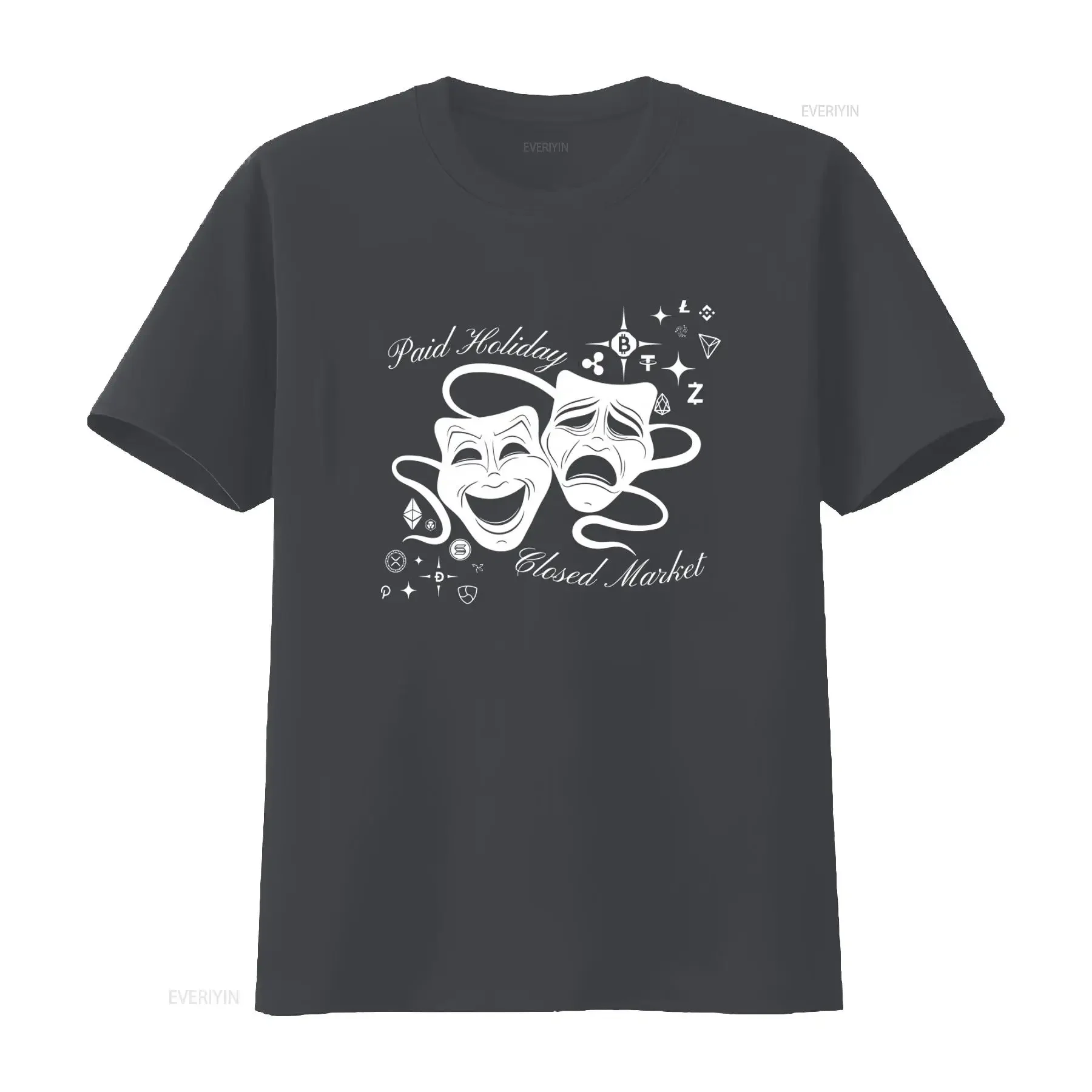 Smile Now Cry Later Crypto Coin Style T Shirt Paid Holiday Closed Market Funny Investor Clothes Cryptocurrency Bitcoin Apparel view 3