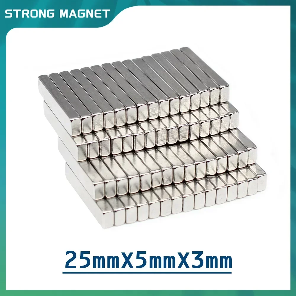 

5/10/20/30/50/100/150PCS 25x5x3 Block Powerful Strong Magnetic Magnets N35 Rare Earth Neodymium Magnet Sheet 25x5x3mm 25*5*3