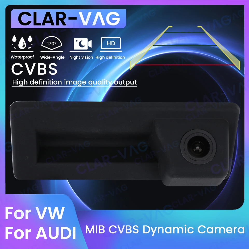 

Car CVBS Rear View Camera Dynamic Trajectory Reverse Camera with Trunk Switch For VW Golf MIB Radio RCD330 RCD360 280B