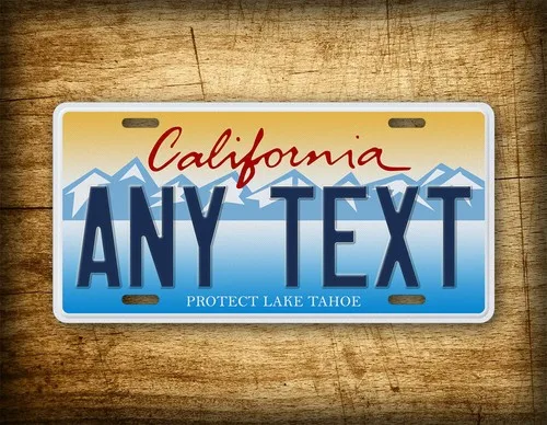 Custom Protect Lake Tahoe California License Plate Personalized ANY TEXT Tag