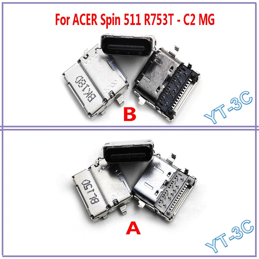 10-50PCS NEW Type-C Jack USB Connector Socket Charging Port Power Plug For ACER Spin 511 R753T - C2 MG