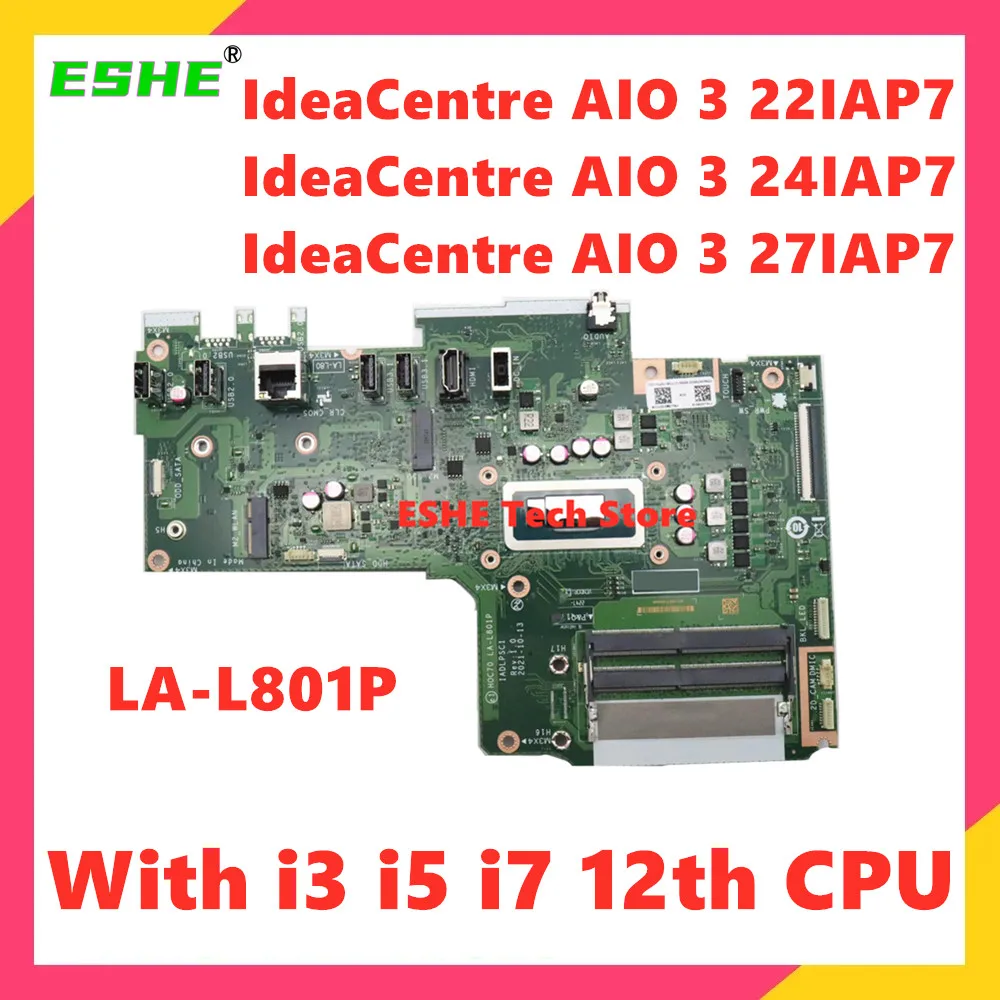 

LA-L801P для Lenovo IdeaCentre AIO 3 22IAP7 IdeaCentre AIO 3 24IAP7 3 27IAP7 Материнская плата для ноутбука с 12-м процессором i3 i5 5B21D17108