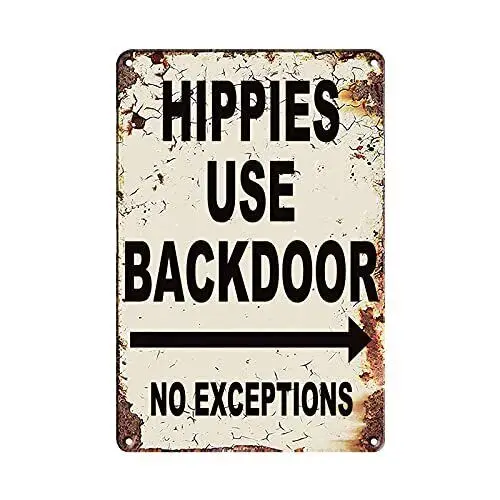 Funny Vintage Tin Metal Sign Bar Personalized Signs Hippies Use Back Door No ...