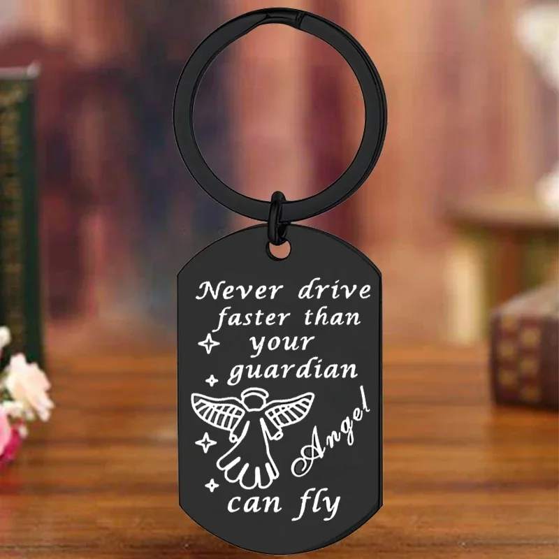 Metal Never Drive Faster Than Your Guardian Angel Can Fly Keychain New Driver Gift Key Chain Pendant Sweet 16 Gift