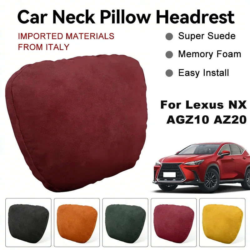 

Italy Suede Car Neck Rest Pillow For Lexus NX AGZ10 AZ20 Seat Head Neck Support Cushion Auto Interior Accessories