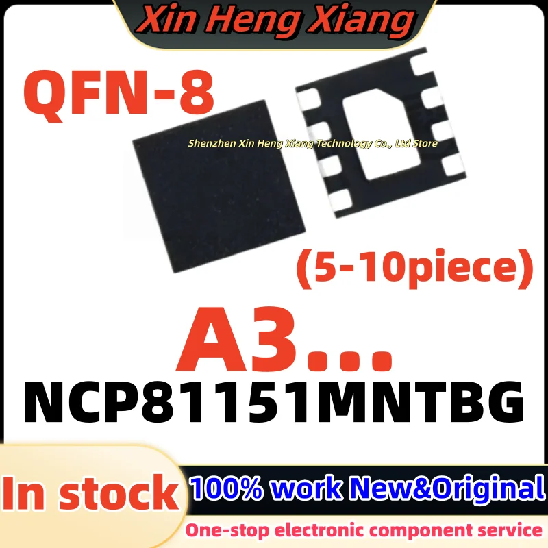 (5-10Pcs) NCP81151 NCP81151MNTBG (A3L A31 A3J A3...) QFN-8