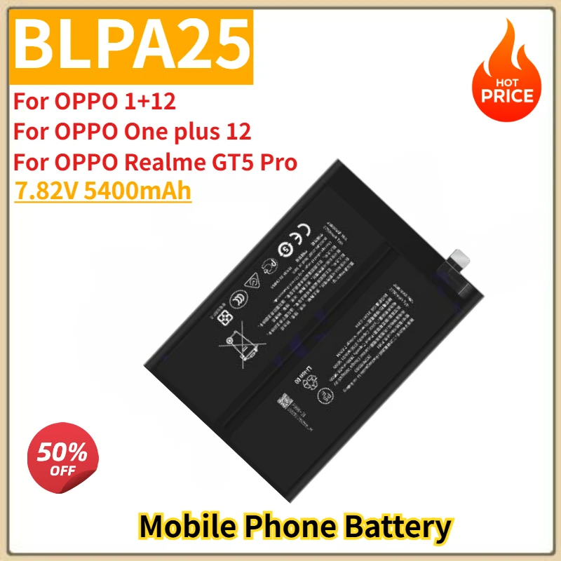 

High Quality BLPA25 Mobile Phone Battery 7.82V 5400mAh For OPPO 1+12/One plus 12/Realme GT5 Pro Brand New Replacement Battery