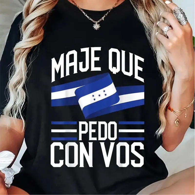 

"Funny Honduras T-Shirt for Women | 'Maje Que Pedo Con Vos' Spanish Slang Graphic Tee | Patriotic Honduran Gift"