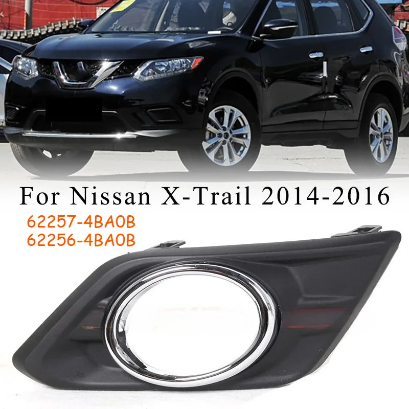 

1 пара решеток переднего бампера для Nissan X-Trail 2014-2016 62257-4BA0B 62256-4BA0B, решетка переднего бампера, крышка противотуманной фары