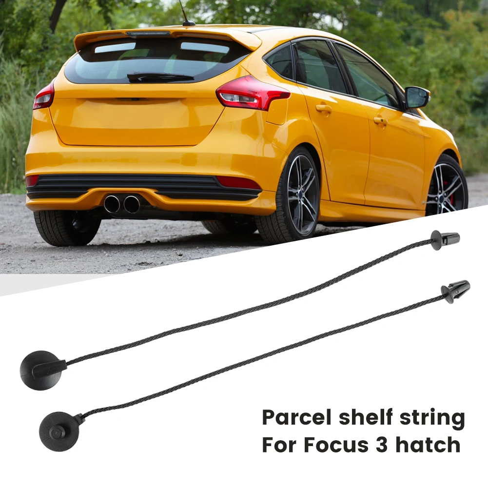 2Pcs TRUNK Parcel Shelf Tray Cover Strap String Clip Fit For Ford Focus Hatchback 2012-2017 BM51A46538AA