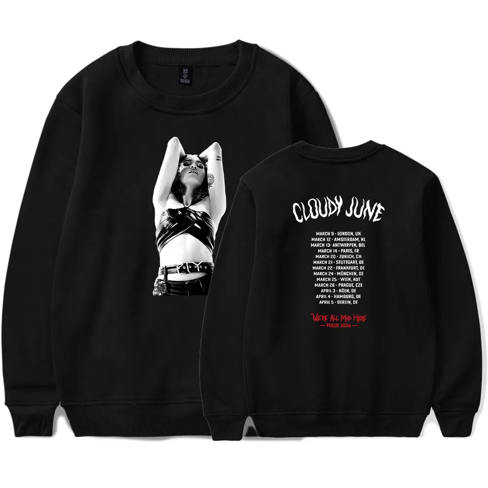 

Cloudy June We're All Mad Here Tour Sweatshirt Man/Woman Streetwear Fashion Long-Sleeved HipHop Hoodie Streetwear Harajuku