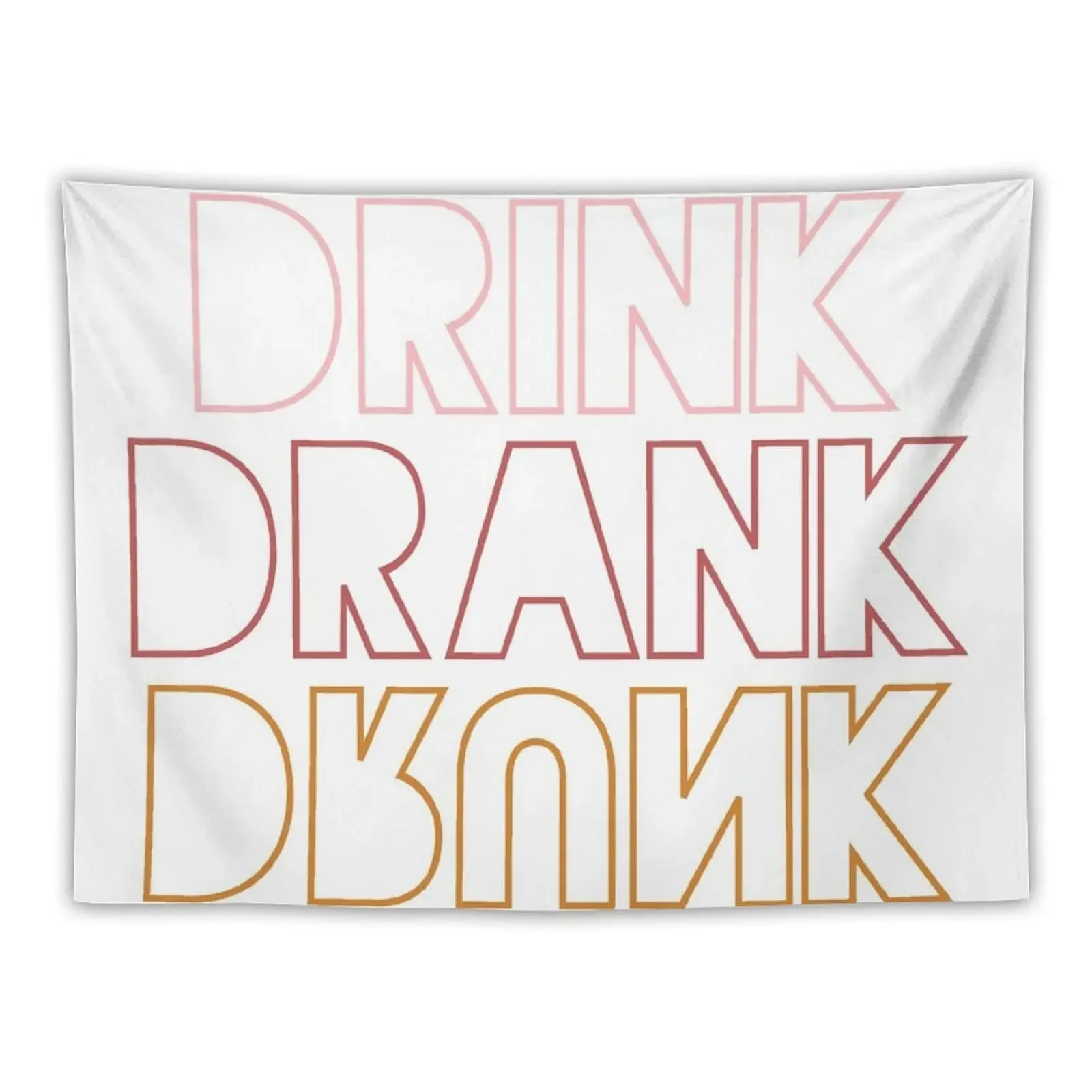 Drink Drank Drunk Tapestry Luxury Living Room Decoration Wall Decoration Tapestry