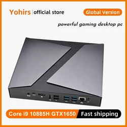 Yohirs Mini Gaming Computer Intel Core i9 10885H i7 10870H GTX1650 4G 2*DDR4 M.2 Nvme 3*4K HD DP Windows11 10 Pro Mini pc gamer