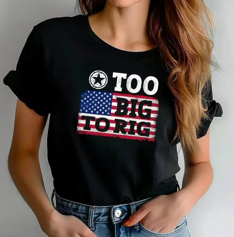 Trump T-Shirt Too Big To Rig Shirt Convicted Voting Shirt MAGA 2024 T-Shirt